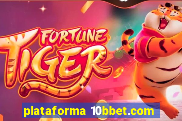 plataforma 10bbet.com